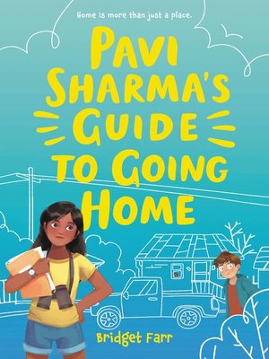 cover image of Pavi Sharma's Guide to Going Home